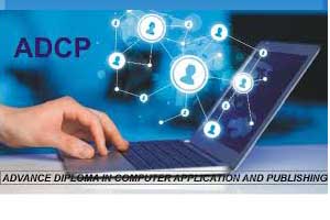 ADVANCE DIPLOMA IN COMPUTER APPLICATION AND PUBLISHING